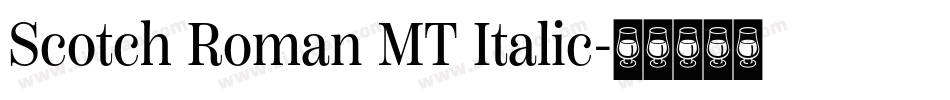 Scotch Roman MT Italic字体转换